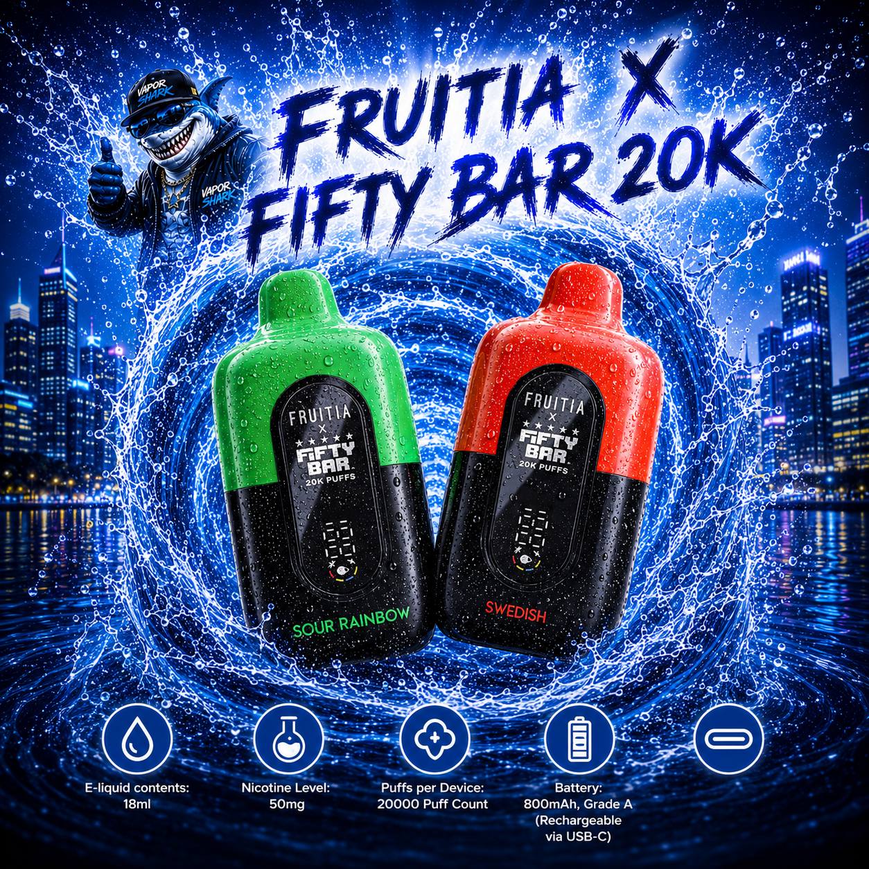 Fruitia X Fifty Bar 20K